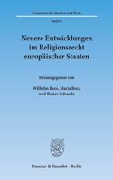 Neuere Entwicklungen Im Religionsrecht Europaischer Staaten