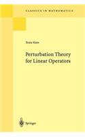 Perturbation Theory for Linear Operators: (132 Classics in Mathematics)