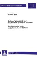 Lokaler Widerstand Und Struktureller Wandel in Brasilien