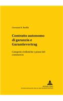 Contratto autonomo di garanzia e Garantievertrag