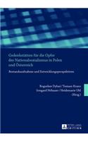 Gedenkstaetten fuer die Opfer des Nationalsozialismus in Polen und Oesterreich