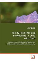 Family Resilience and Functioning in Child with DMD