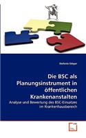 Die BSC als Planungsinstrument in öffentlichen Krankenanstalten