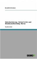 Suburbanisierung - Verlauf in Ost- und Westdeutschland (Bsp. Mainz)