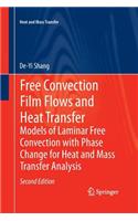 Free Convection Film Flows and Heat Transfer