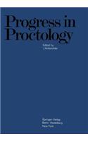 Progress in Proctology