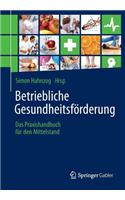 Betriebliche Gesundheitsförderung