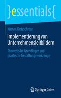 Implementierung von Unternehmensleitbildern
