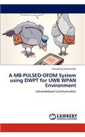 MB-Pulsed-Ofdm System Using Dwpt for Uwb Wpan Environment