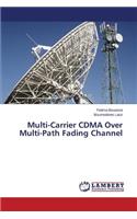 Multi-Carrier CDMA Over Multi-Path Fading Channel