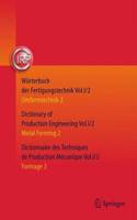 Wörterbuch Der Fertigungstechnik. Dictionary of Production Engineering. Dictionnaire Des Techniques de Production Mécanique Vol.I/2