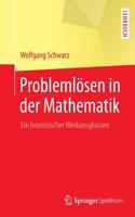 Problemlösen in Der Mathematik