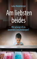 Am liebsten beides