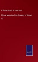 Clinical Memoirs of the Diseases of Women