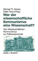 War Der Wissenschaftliche Kommunismus Eine Wissenschaft?