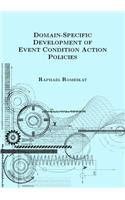 Domain-Specific Development of Event Condition Action Policies