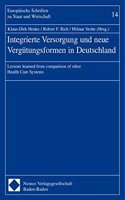 Integrierte Versorgung Und Neue Vergutungsformen in Deutschland