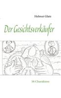 Der Gesichtsverkäufer