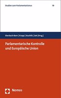 Parlamentarische Kontrolle Und Europaische Union