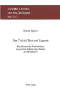 Der Tod ALS Text Und Signum