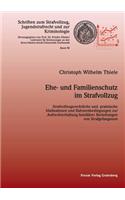 Ehe- und Familienschutz im Strafvollzug