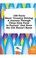 100 Facts about Country Driving