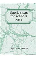 Gaelic texts for schools Part 1: (English)