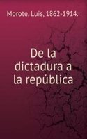 De la dictadura a la republica