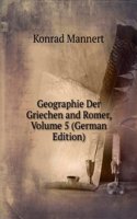 Geographie Der Griechen and Romer, Volume 5 (German Edition)