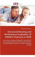 Structured routing and performance evaluation of manets protocols in wsn