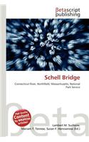 Schell Bridge: (English)