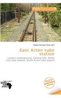 East Acton Tube Station: (English)