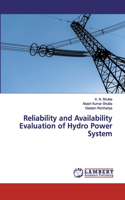 Reliability and Availability Evaluation of Hydro Power System