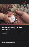 Wielka amerykanska historia