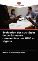 Évaluation des stratégies de performance commerciale des HMO au Nigeria