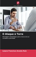 O Ataque à Torre