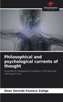 Philosophical and psychological currents of thought