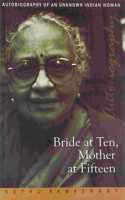 Bride at Ten, Mother at Fifteen