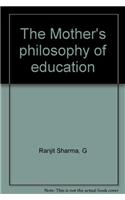The Mother's Philosophy Of Education