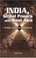 India, Global Powers & West Asia