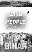 Land And People of Indian States & Union Territories (Bihar), Vol-5