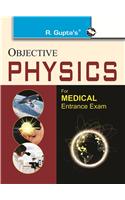 Objective Physics For Pmt: MEDICAL ENTRANCE EXAM