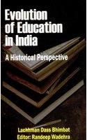 Evolution of Education in India: A Historical Perspective