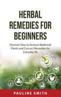 Herbal Remedies For Beginners