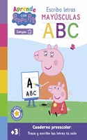 Peppa Pig. Primeros aprendizajes - Aprende Lengua con Peppa Pig. Escribo letras mayusculas (+3 anos): Cuaderno preescolar: Traza y escribe las letras mayusculas