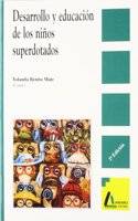 Desarrollo y educacion de los ninos superdotados (Ciencias De La Educacion, Band 23)