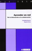 Aprender en red. De la interaccion a la colaboracion