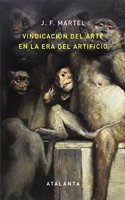 Vindicacion del arte en la era del artificio
