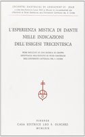 L'Esperienza Mistica Di Dante Nelle Indicazioni Dell'esegesi Trecentesca
