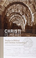 Christ Is Here!